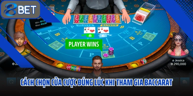 Baccarat 88BET Đơn Giản Mà Cuốn Hút Với Mức Thưởng Cực Hấp Dẫn 3 Cách chọn cửa cược đúng lúc khi tham gia Baccarat